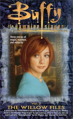 The Willow Files: Volume 2 (Buffy the Vampire Slayer)