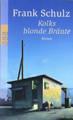 Kolks blonde Bräute: Hagener Trilogie I