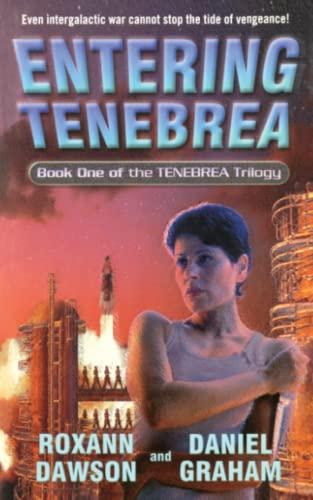 Entering Tenebrea: Book One of the Tenebrea Trilogy