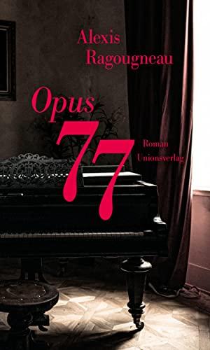 Opus 77: Roman