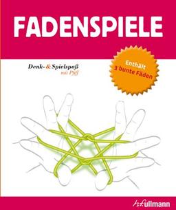 Fadenspiele: Denk-und Spielspaß mit Pfiff