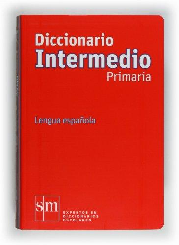 Diccionario intermedio, lengua española, Educación Primaria