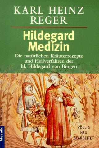 Hildegard - Medizin