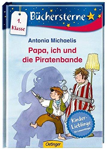 Papa, ich und die Piratenbande: Mit 16 Seiten Leserätsel und -spielen