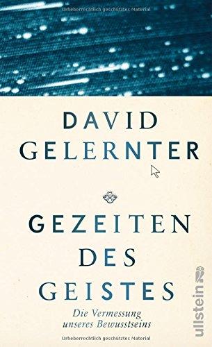 Gezeiten des Geistes: Die Vermessung unseres Bewusstseins