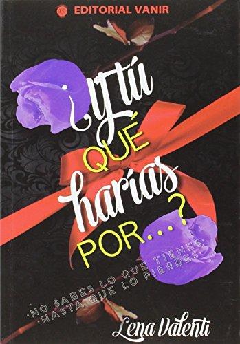 ¿Y tú qué harías por? (¿Y tú qué harías sí?, Band 2)