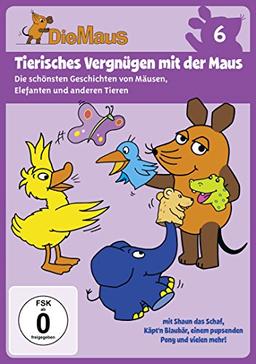 Die Sendung mit der Maus 6 - Tierisches Vergnügen mit der Maus