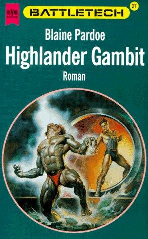 Battletech 27: Highlander Gambit