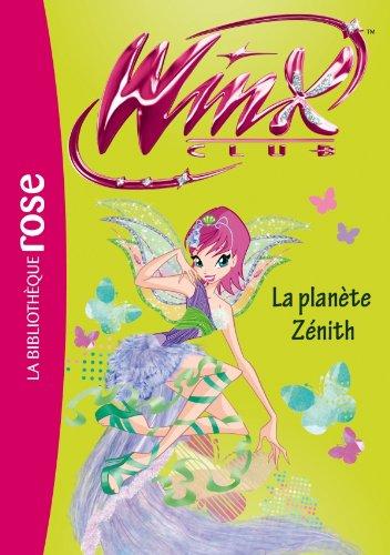 Winx Club. Vol. 50. La planète Zénith