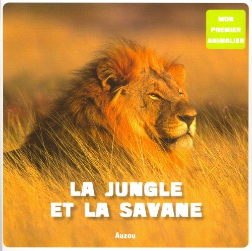 La jungle et la savane