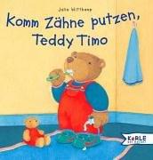 Komm Zähne putzen, Teddy Timo