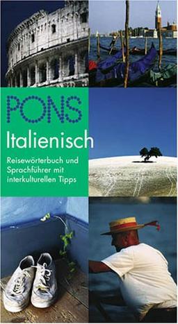 PONS Italienisch Reisewörterbuch. Reisewörterbuch und Sprachführer mit interkulturellen Tipps