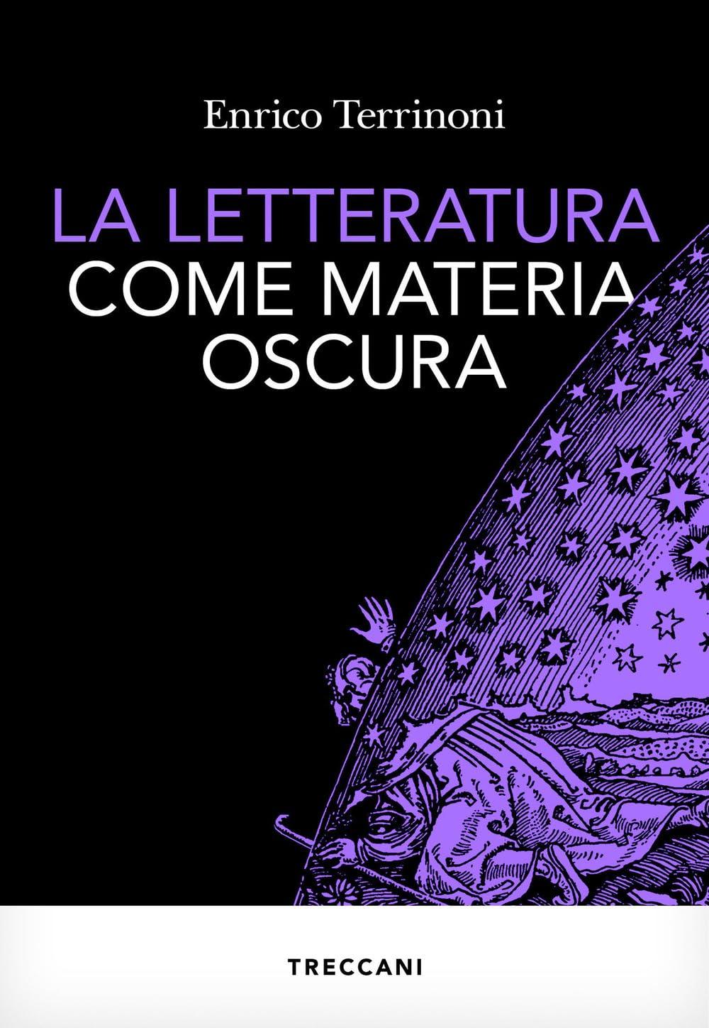 La letteratura come materia oscura (Visioni)