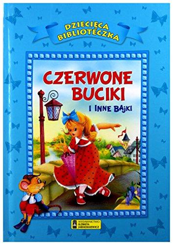 Czerwone buciki i inne bajki