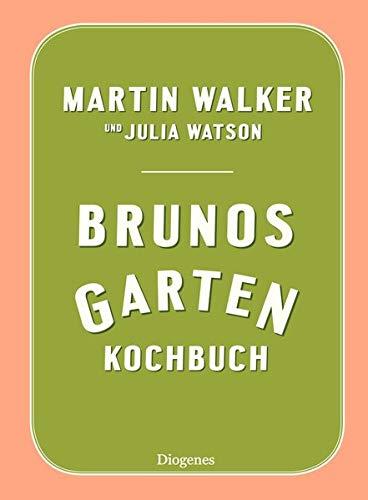 Brunos Gartenkochbuch