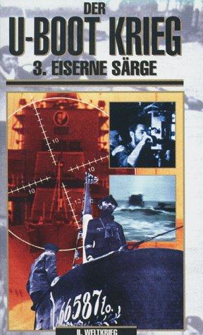 Der U-Boot Krieg, Teil 3 [VHS]