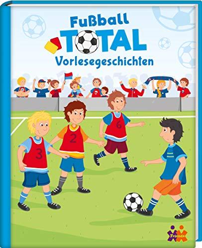 Fußball TOTAL - Vorlesegeschichten