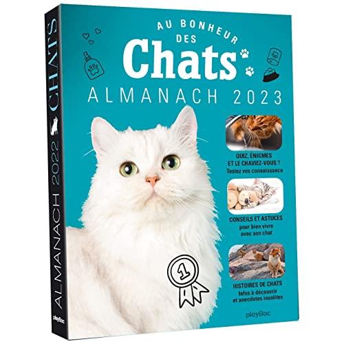 Au bonheur des chats : almanach 2023 : pour tous les chamoureux