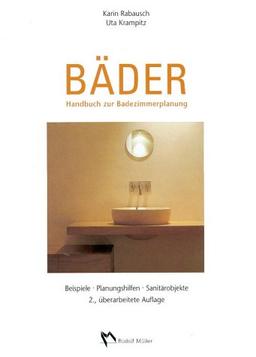 Bäder - Handbuch zur Badezimmerplanung