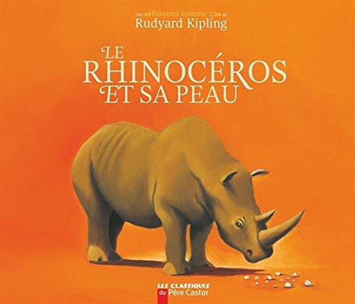 Le rhinocéros et sa peau