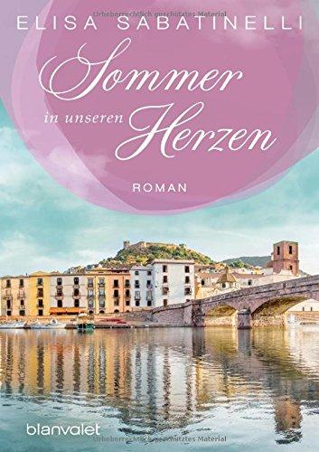 Sommer in unseren Herzen: Roman (Italienischer Sommer, Band 2)