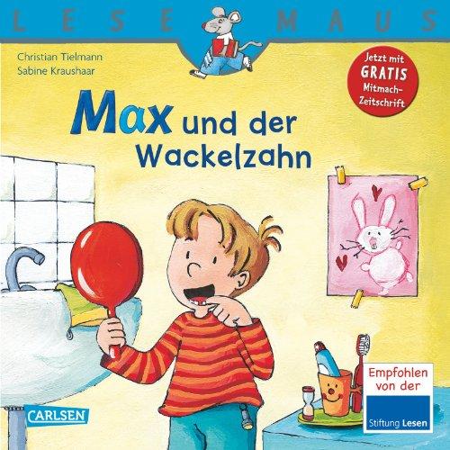 LESEMAUS, Band 13: Max und der Wackelzahn