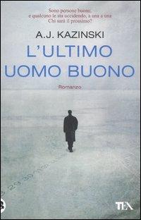 L'ultimo uomo buono