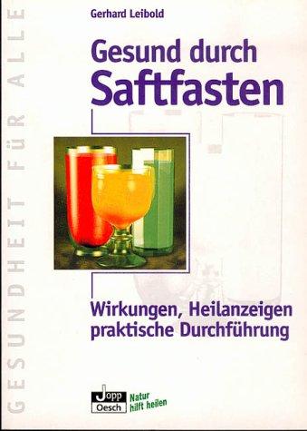 Gesund durch Saftfasten