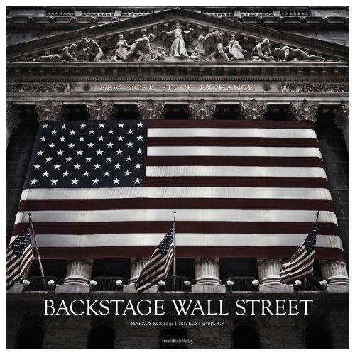 Backstage Wall Street: Bilder, Stories und Film