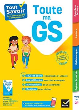 Toute ma GS : tout savoir pour comprendre et progresser !