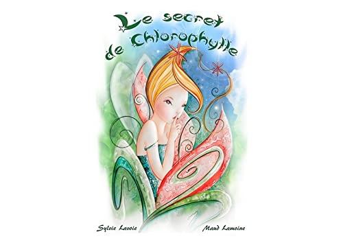 Le secret de Chlorophylle