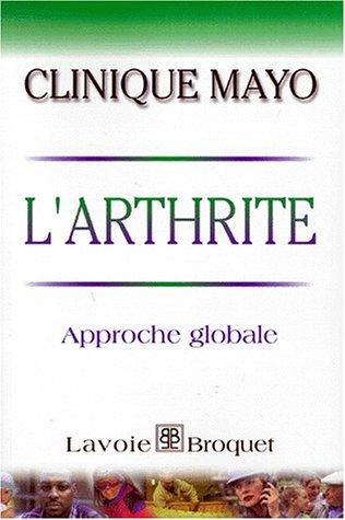 L'arthrite. Approche globale