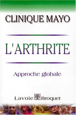 L'arthrite. Approche globale