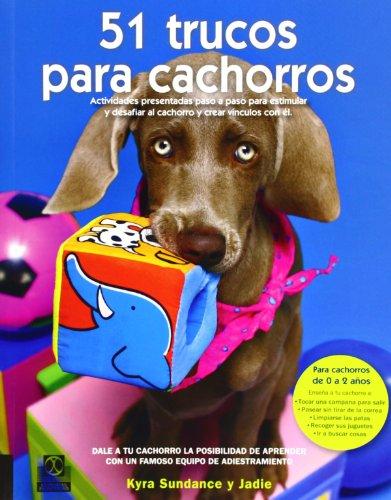 CINCUENTA 1 TRUCOS PARA CACHORROS (Color). (Animales de Compañía, Band 105)