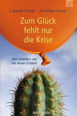 Zum Glück fehlt nur die Krise: Vom Scheitern und von neuen Chancen