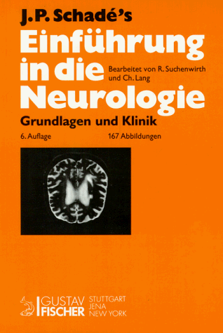 Einführung in die Neurologie. Grundlagen und Klinik