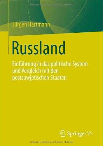 Russland: Einführung in das politische System und Vergleich mit den postsowjetischen Staaten