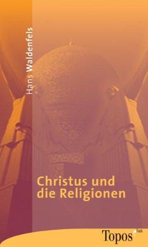 Christus und die Religionen