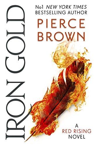 Iron Gold: The explosive new novel in the Red Rising series (Red Rising Series 4)