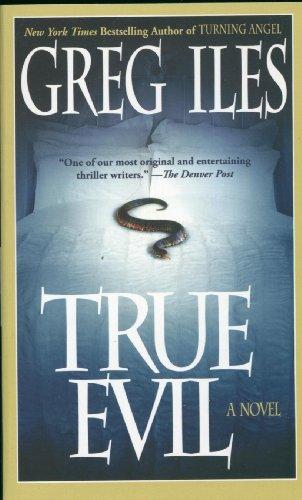 True Evil: A Novel