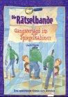 Die Rätselbande, Gangsterjagd im Spiegelkabinett