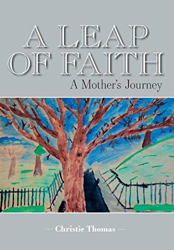 A Leap of Faith: A Mother's Journey