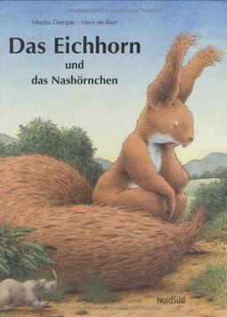 Das Eichhorn und das Nashörnchen