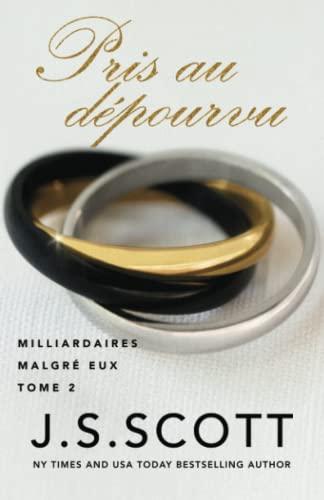 Pris au dépourvu (Milliardaires malgré eux, Band 2)