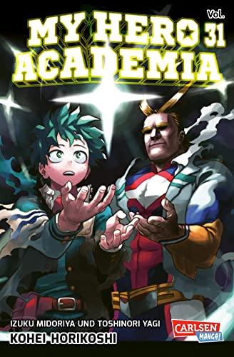 My Hero Academia 31: Abenteuer und Action in der Superheldenschule | Mit Glow-in-the-Dark-Effekt auf dem Cover und PLUS ULTRA Bookmark – nur in der 1. Auflage!