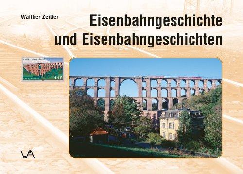 Eisenbahngeschichte und Eisenbahngeschichten