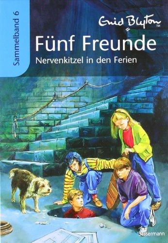 Fünf Freunde - Nevenkitzel in den Ferien: Sammelband 6