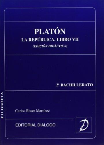 Platón, "Libro VII" de "La República" : filosofía, COU y 2º Bachillerato