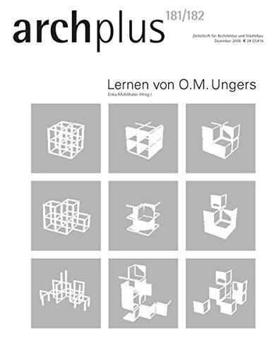 Lernen von O. M. Ungers: archplus 181/182