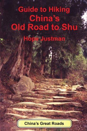 Guide to Hiking China's Old Road to Shu